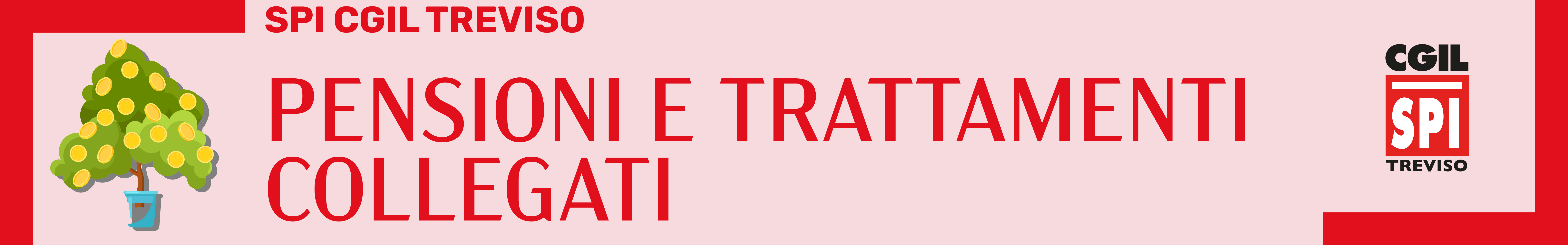 SPI CGIL Treviso - Pensioni e trattamenti collegati